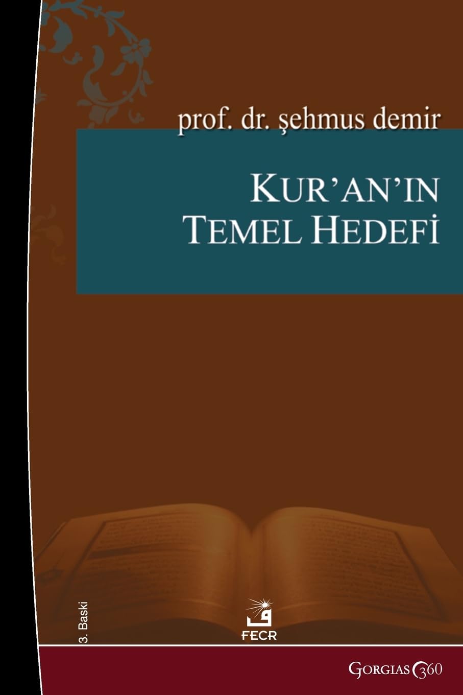 The Main Goal of the Quran Religion & Esotericism