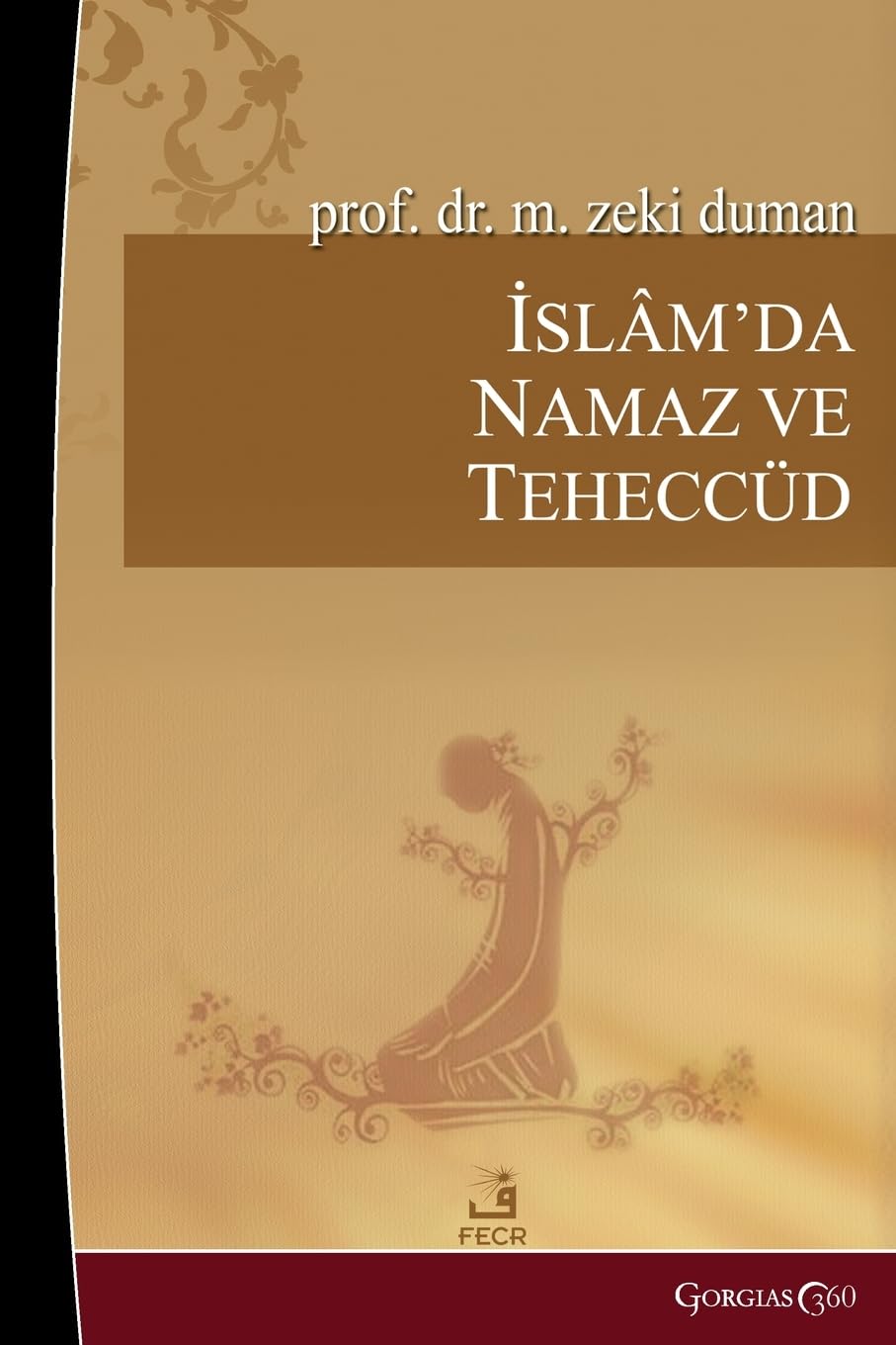 Prayer and Tahajjud in Islam Religion & Esotericism