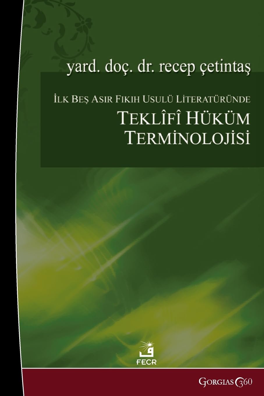 Propositional Judgment Terminology in the First Five Centuries of Fiqh Literature Religion & Esotericism