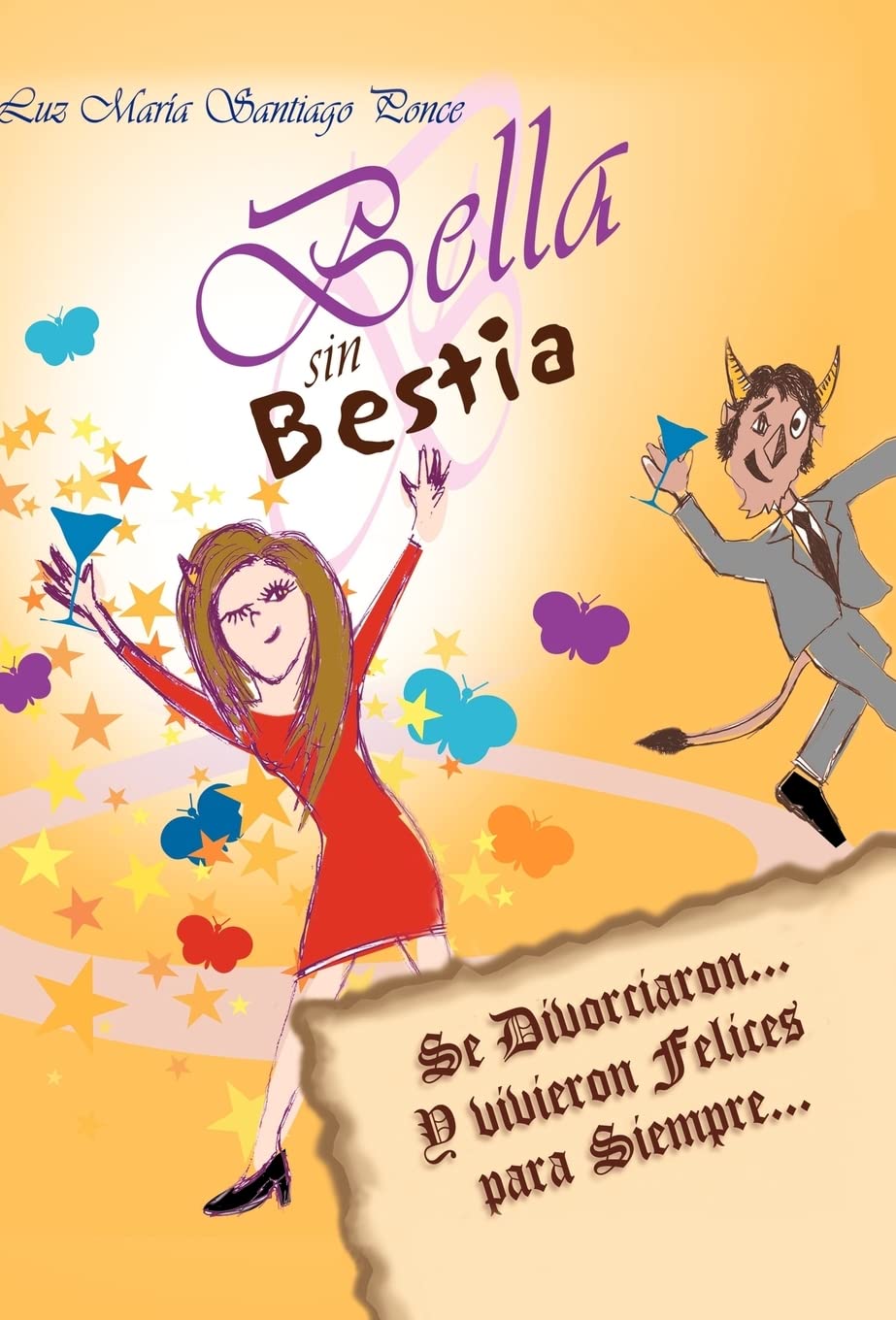 Bella sin Bestia: Se Divorciaron... Y Vivieron Felices para Siempre... Parents & Children