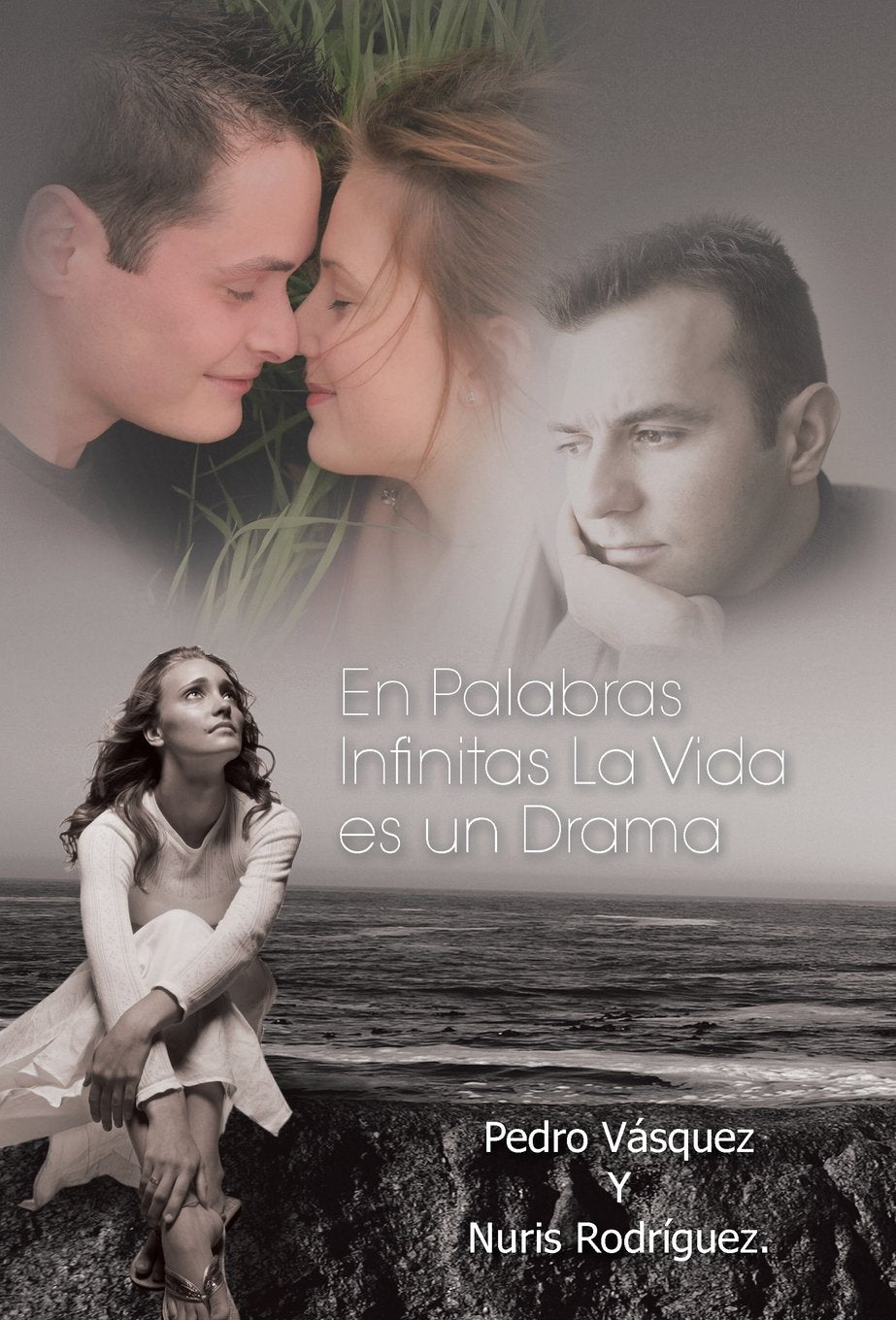 En Palabras Infinitas La Vida es un Drama. Poetry