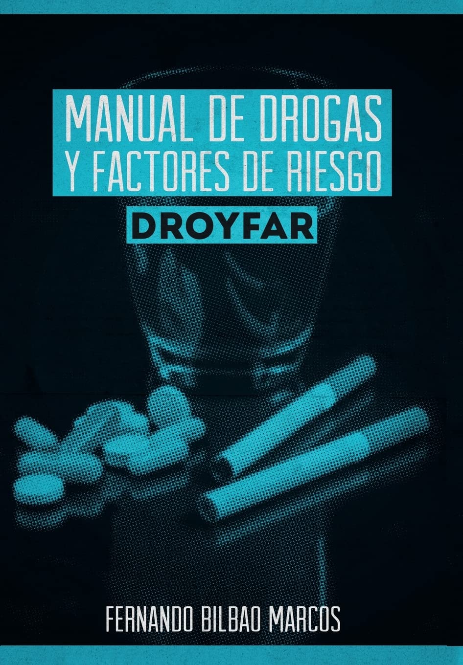 Manual De Drogas Y Factores De Riesgo Droyfar Politics & History