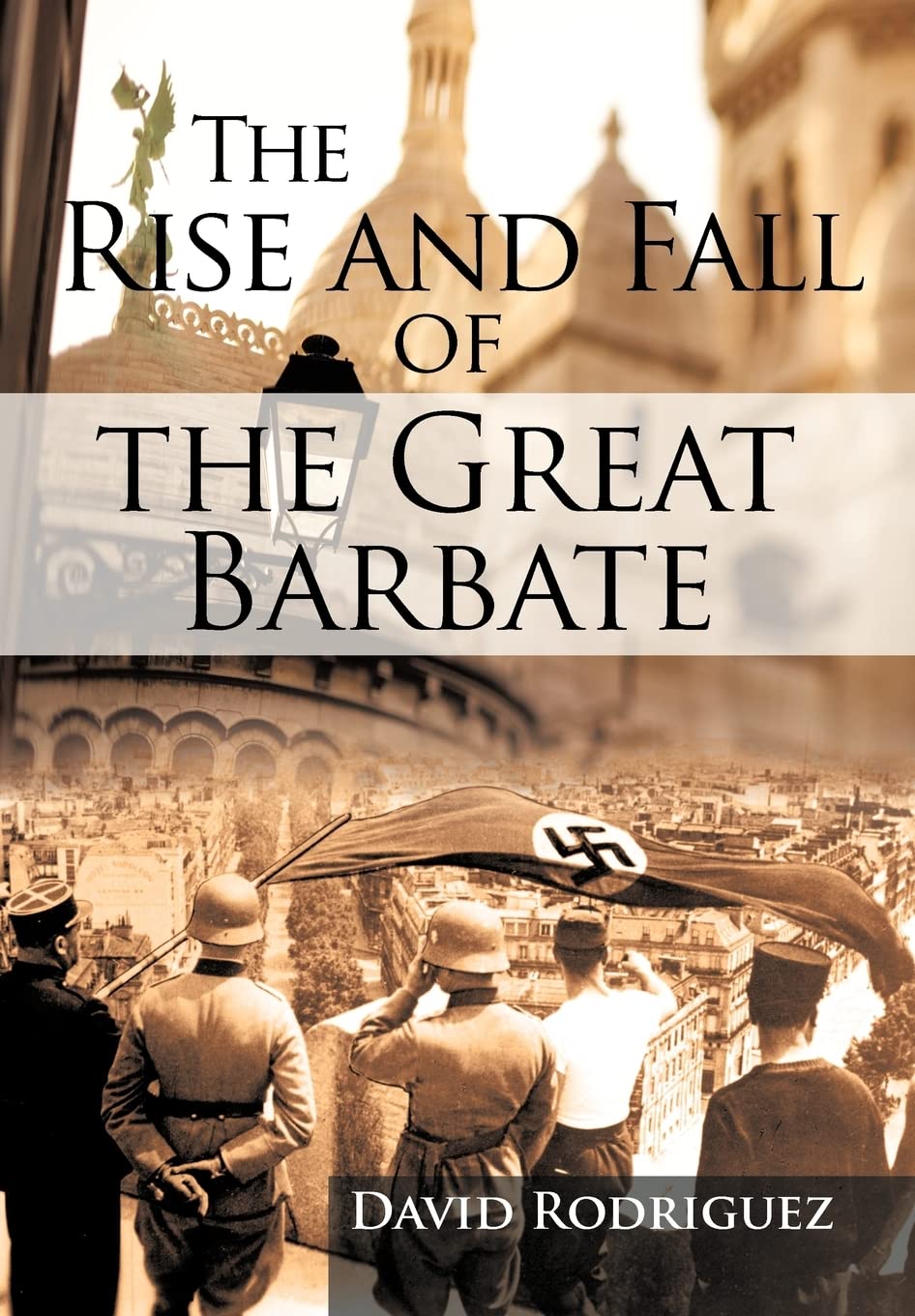 The Rise and Fall of the Great Barbate book