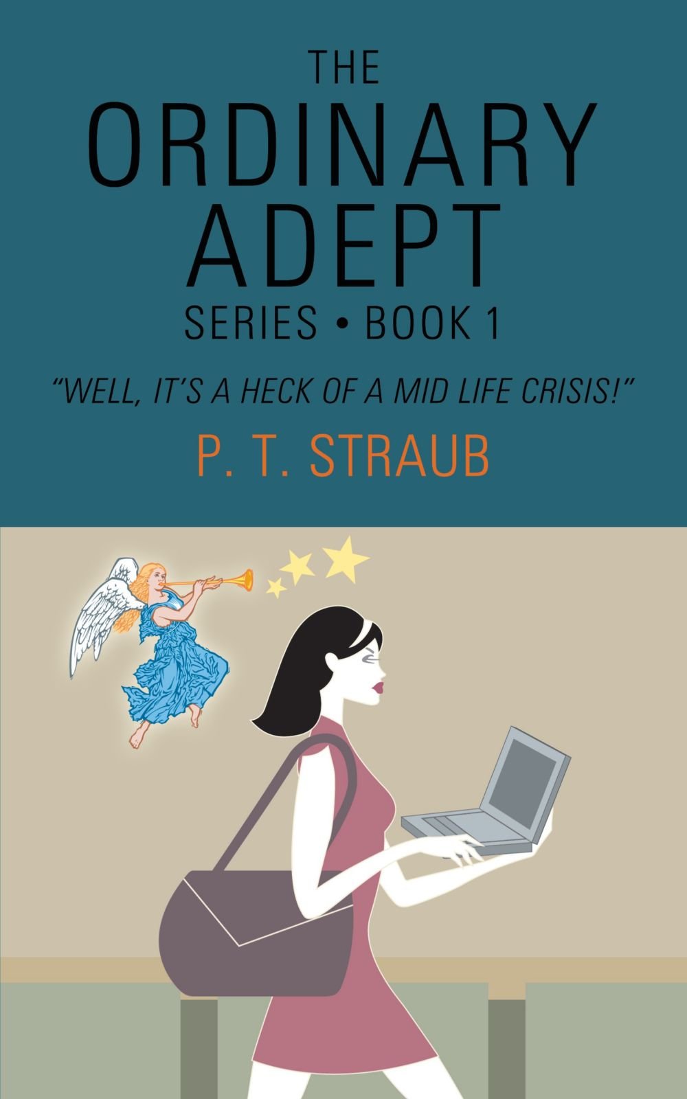 The Ordinary Adept: Well, It's a Heck of a Mid Life Crisis! Contemporary literature