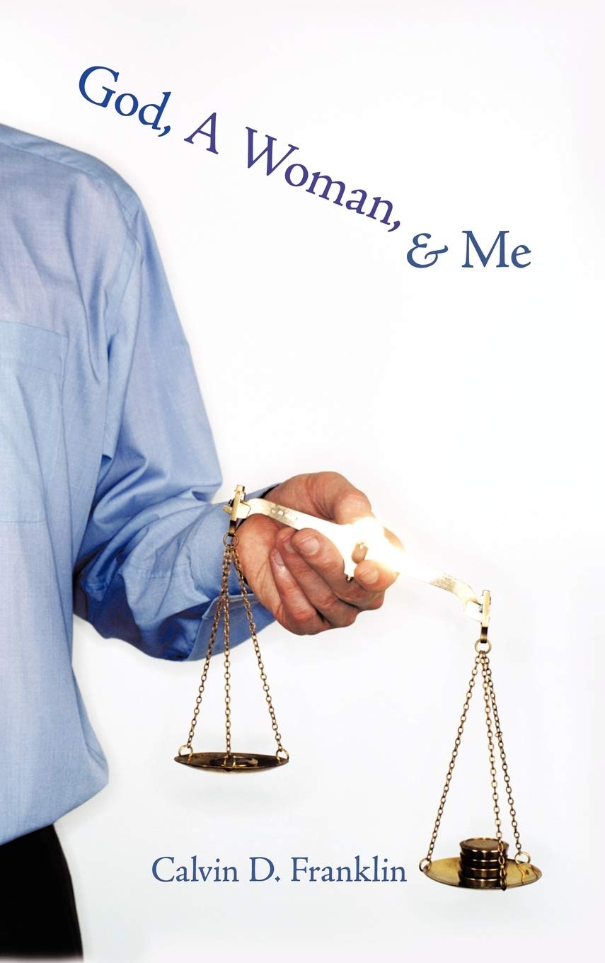 God, A Woman, and Me Poetry
