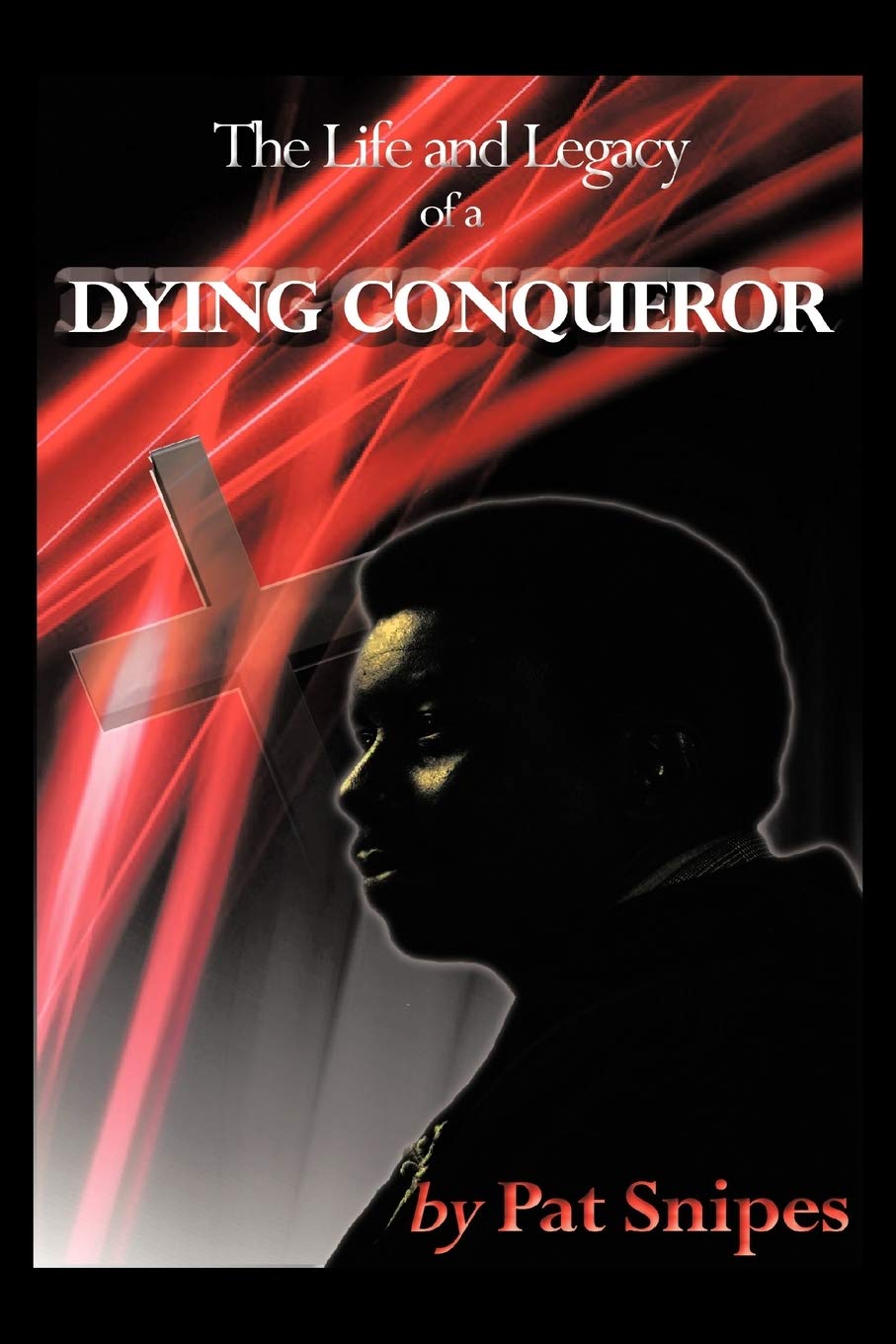The Life and Legacy of a Dying Conqueror Memories