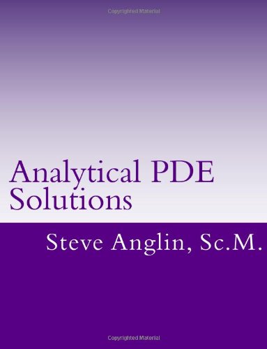 Analytical PDE Solutions: Solving Constant Coefficient Linear Partial Differential Equations Mathematics