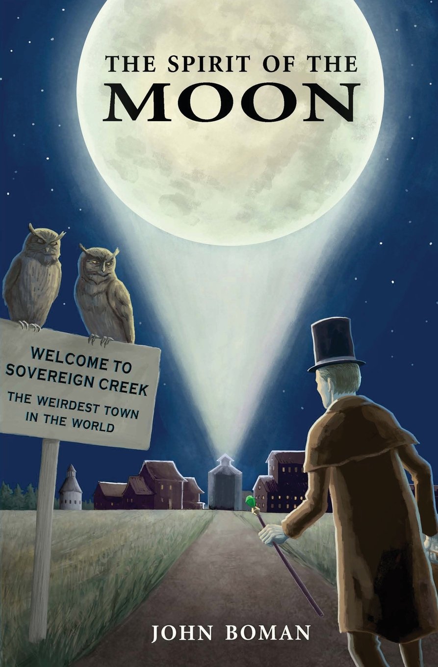 The Spirit of the Moon: Sovereign Creek Series Novels & Short Stories
