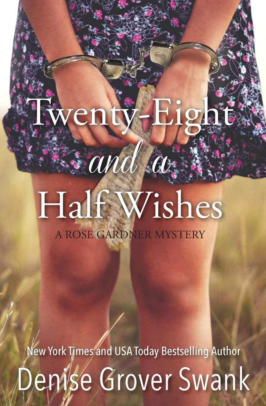 Twenty-Eight and a Half Wishes (A Rose Gardner Mystery) Contemporary literature