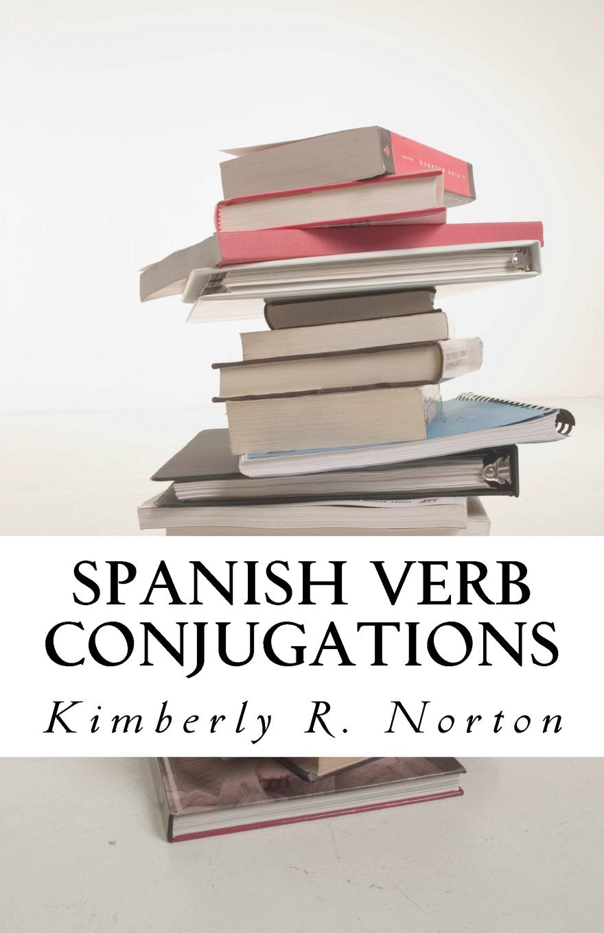 Spanish Verb Conjugations: 161 Frequently Used Verbs Foreign Languages ​​& Dictionaries