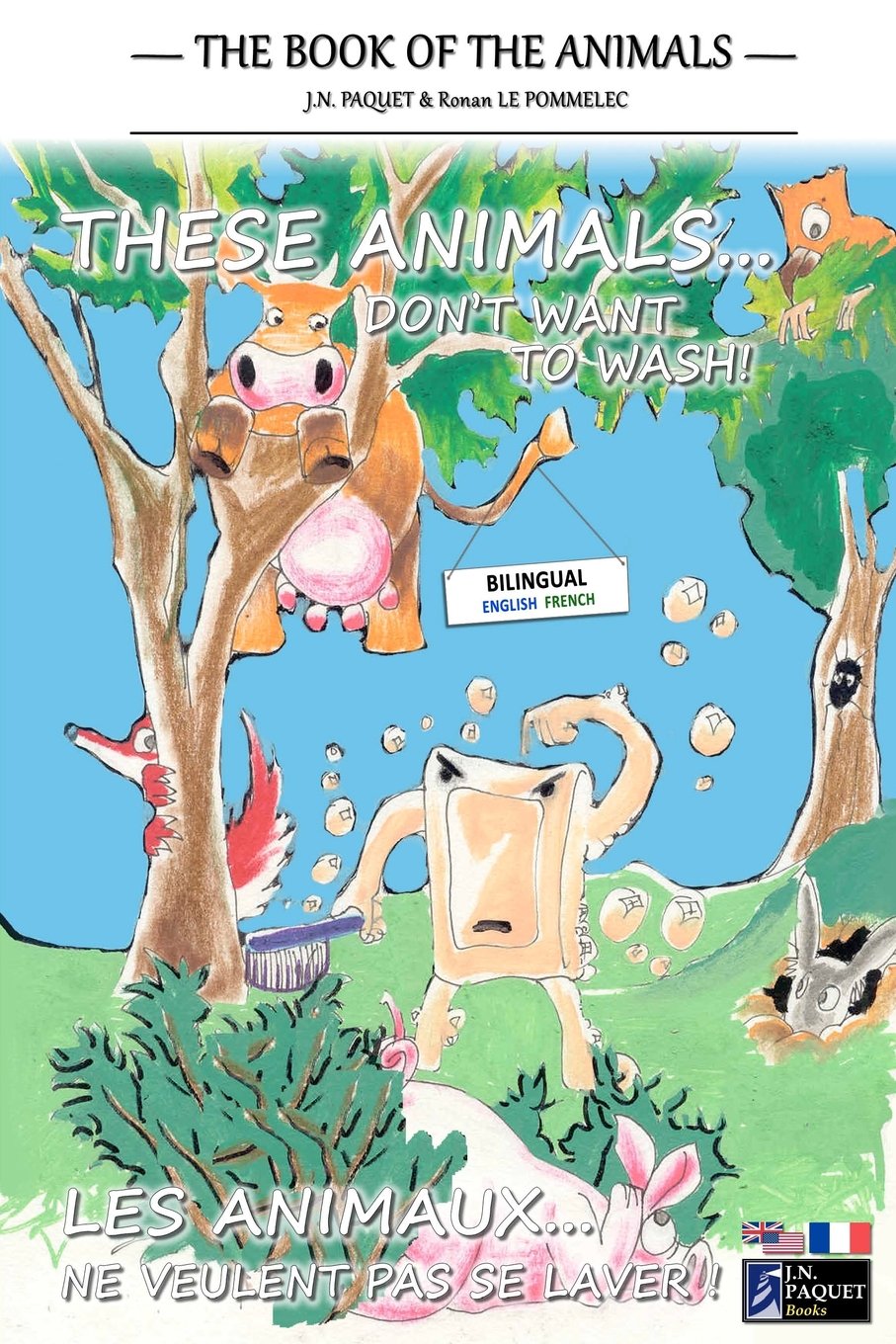 These Animals... Don't Want to Wash! (Bilingual English-French) Novels & Short Stories