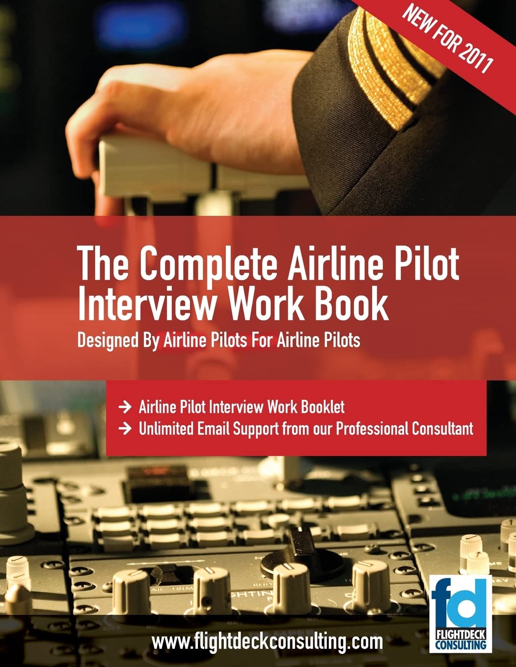 The Complete Airline Pilot Interview Work Book: An essential tool for all Airline Pilots attending an interview Self-help