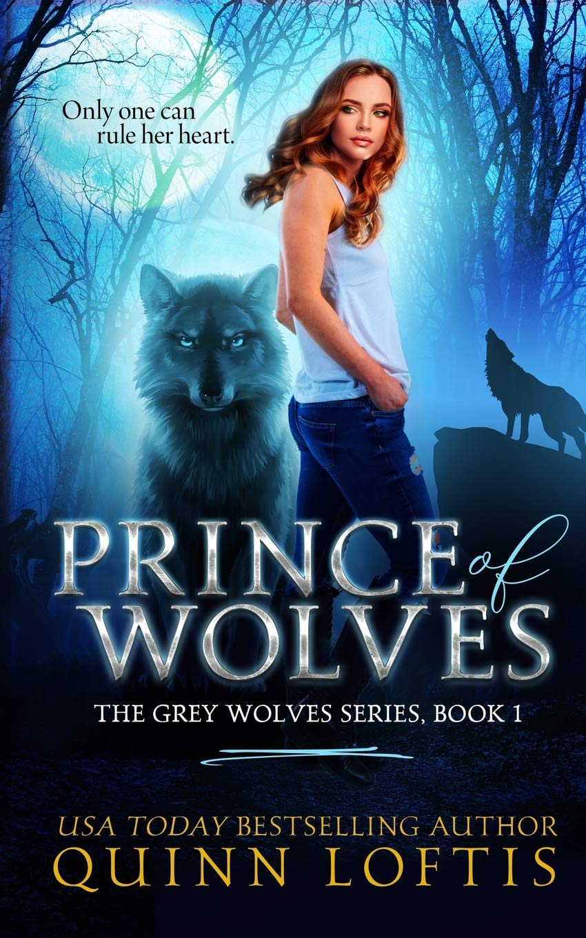 Prince of Wolves: Book 1, Grey Wolves Series (The Grey Wolves Series, Band 1) Urban Fantasy