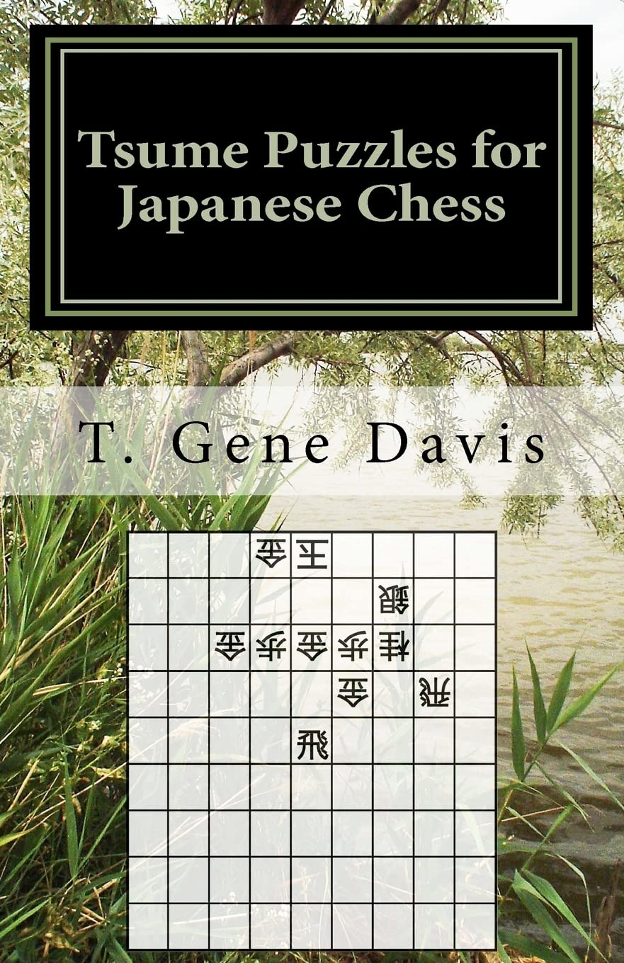 Tsume Puzzles for Japanese Chess: Introduction to Shogi Mating Riddles Leisure & Fun