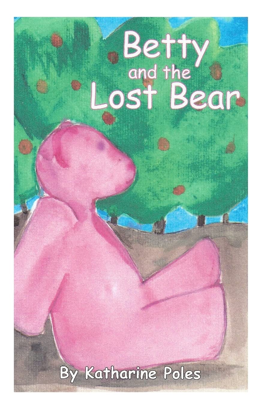 Betty And The Lost Bear Contemporary literature