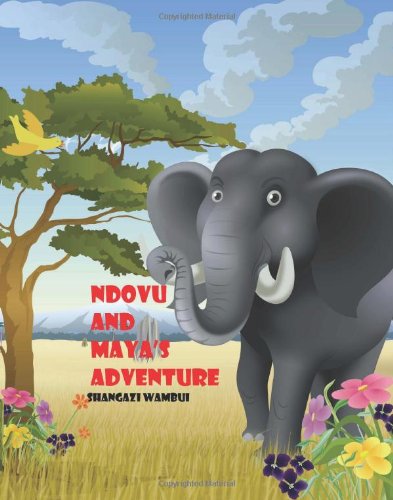 Ndovu & Maya's Adventure Novels & Short Stories