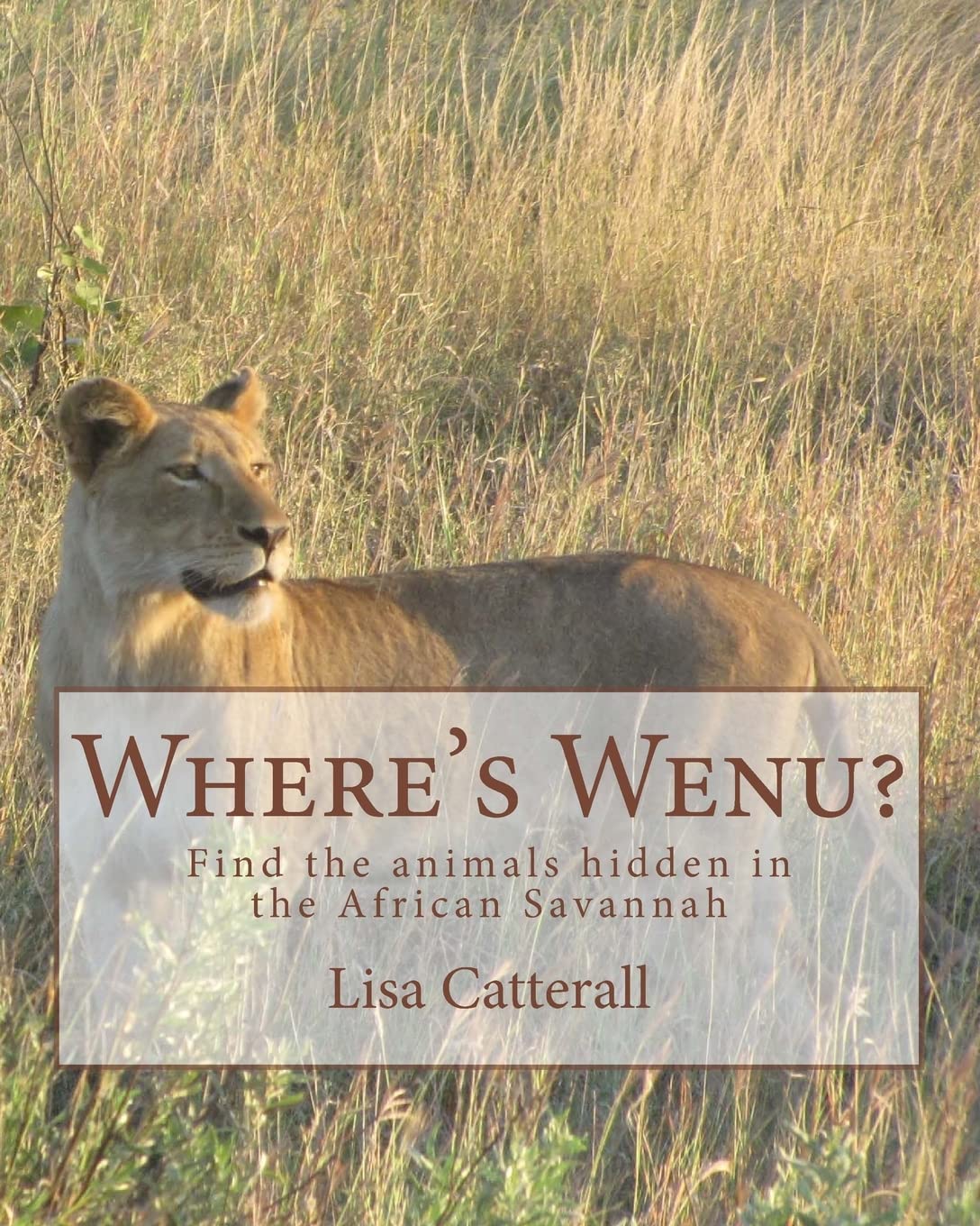 Where's Wenu?: Find the animals hidden in the African Savannah Non-fiction