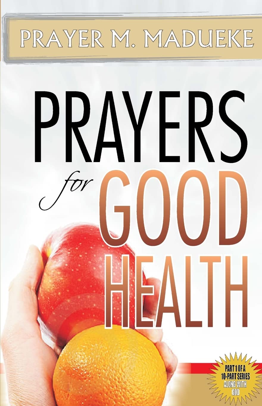 Prayers for Good Health (ALONE WITH GOD) Religion & Esotericism