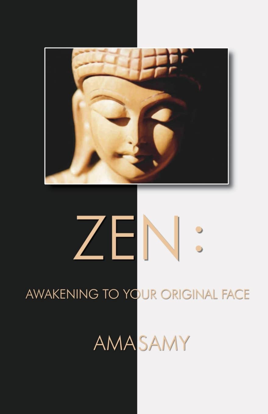 Zen: Awakening To Your Original Face book