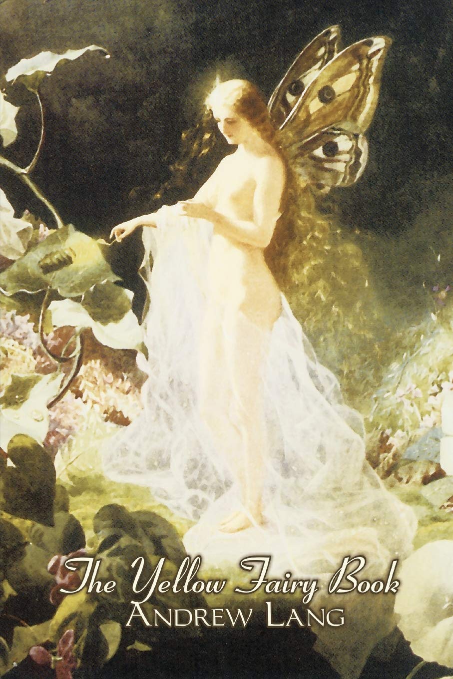 The Yellow Fairy Book by Andrew Lang, Fiction, Fairy Tales, Folk Tales, Legends & Mythology Fairy Tales & Legends