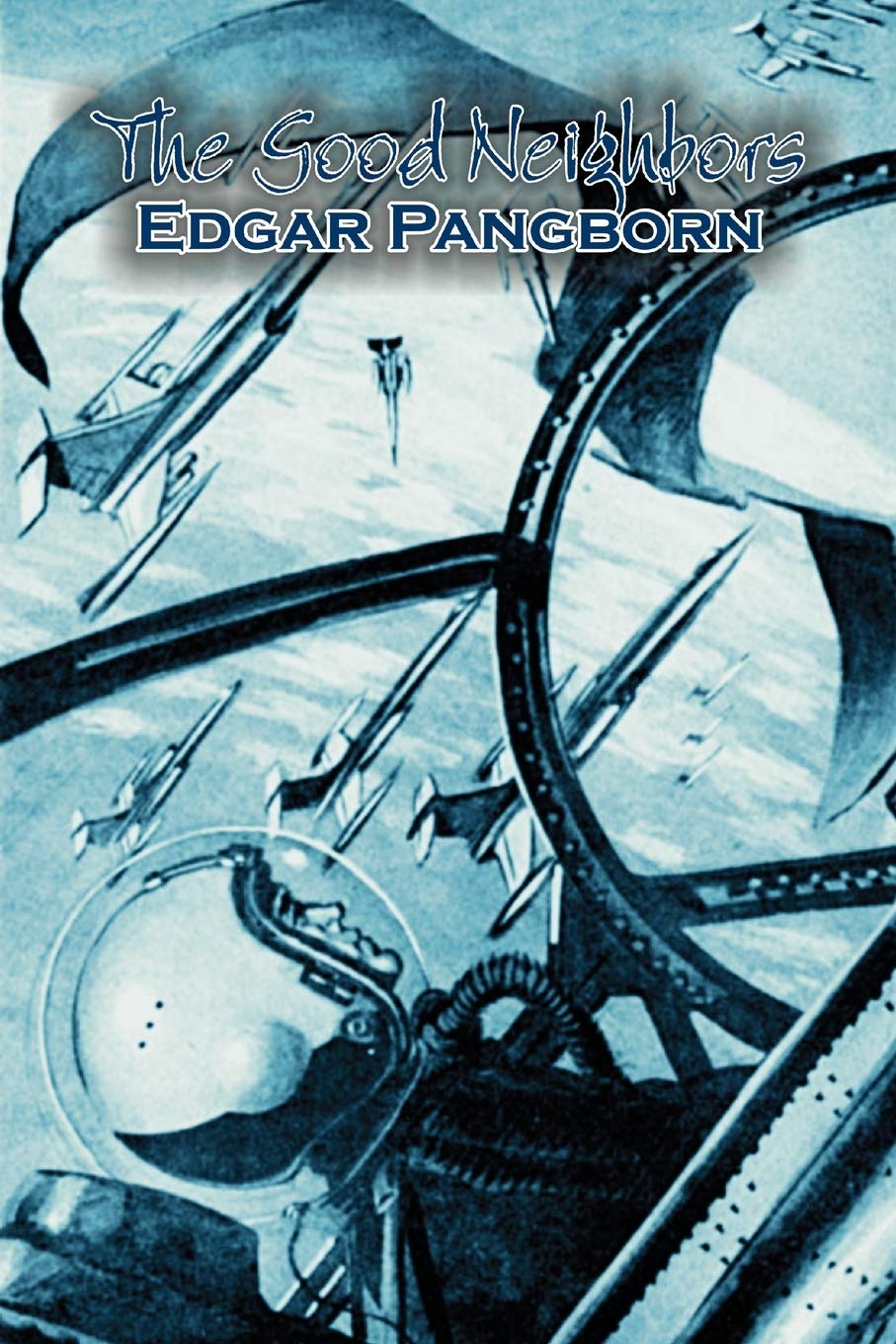 The Good Neighbors by Edgar Pangborn, Science Fiction, Fantasy Contemporary literature