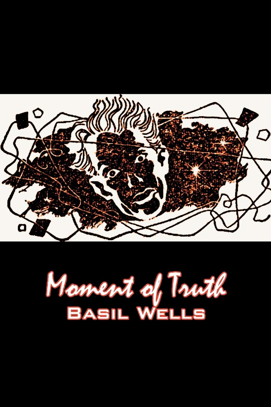 Moment of Truth by Basil Wells, Science Fiction, Fantasy, Adventure Action & Adventure