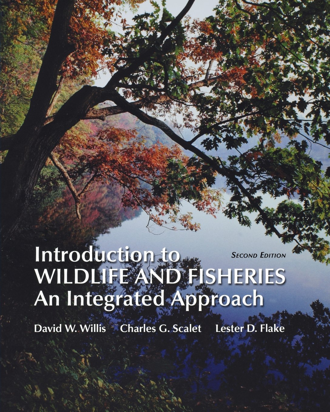 Introduction to Wildlife and Fisheries (Paperback): An Integrated Approach Learning & Reference