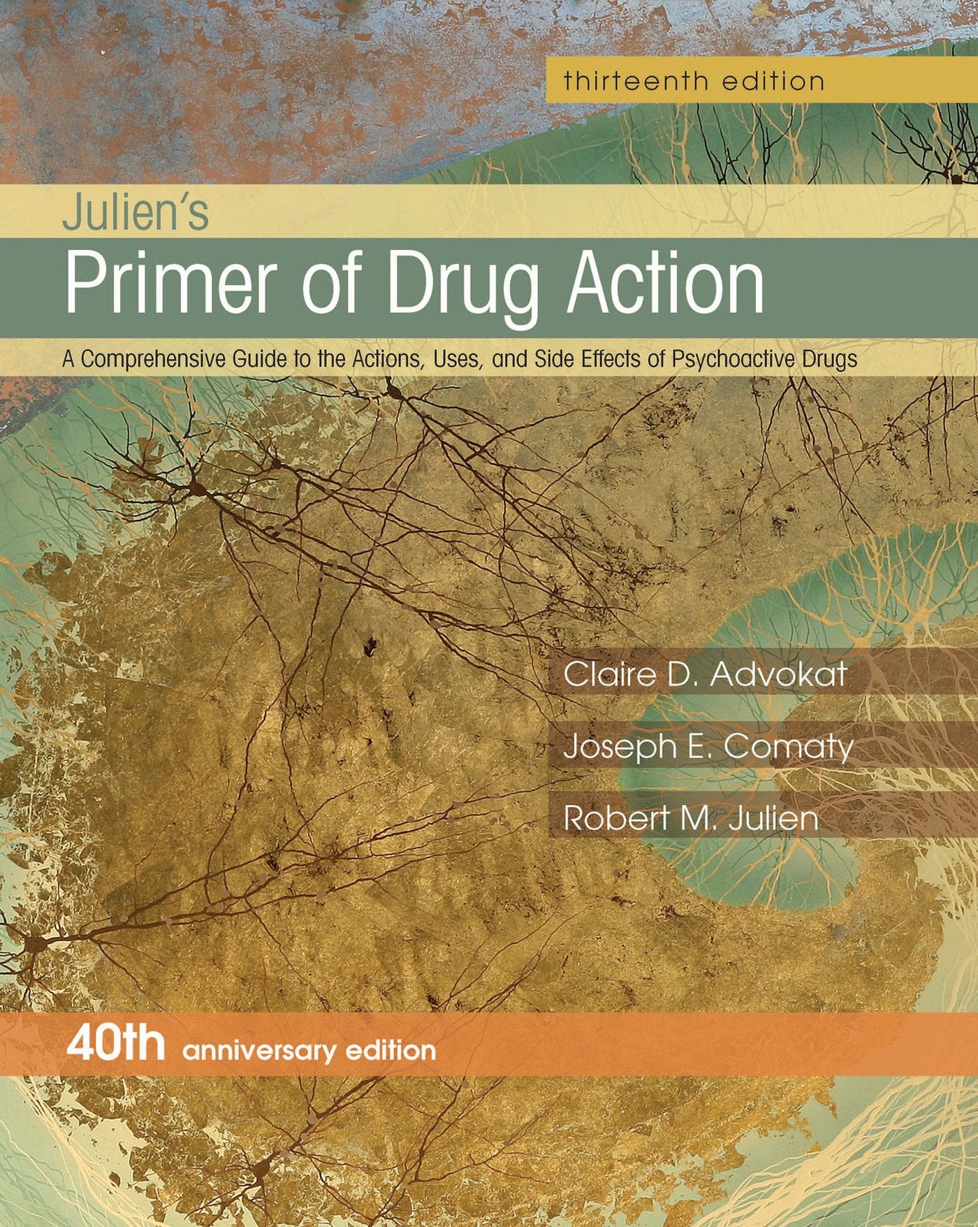 Julien's Primer of Drug Action Medicine