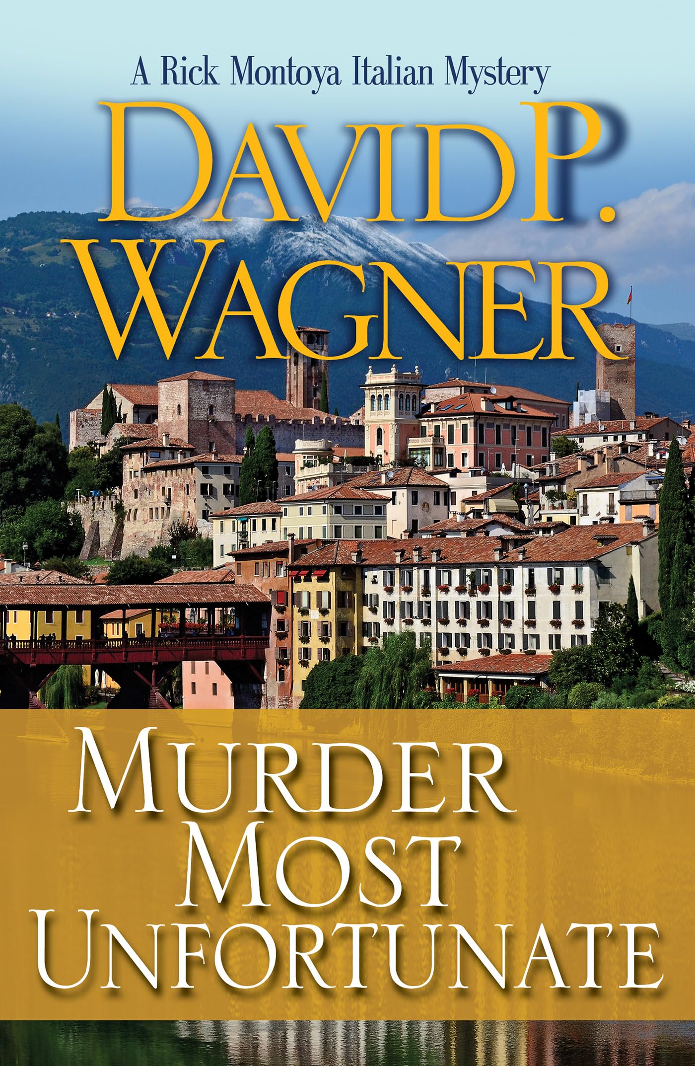 Murder Most Unfortunate (Rick Montoya Italian Mystery) Poetry