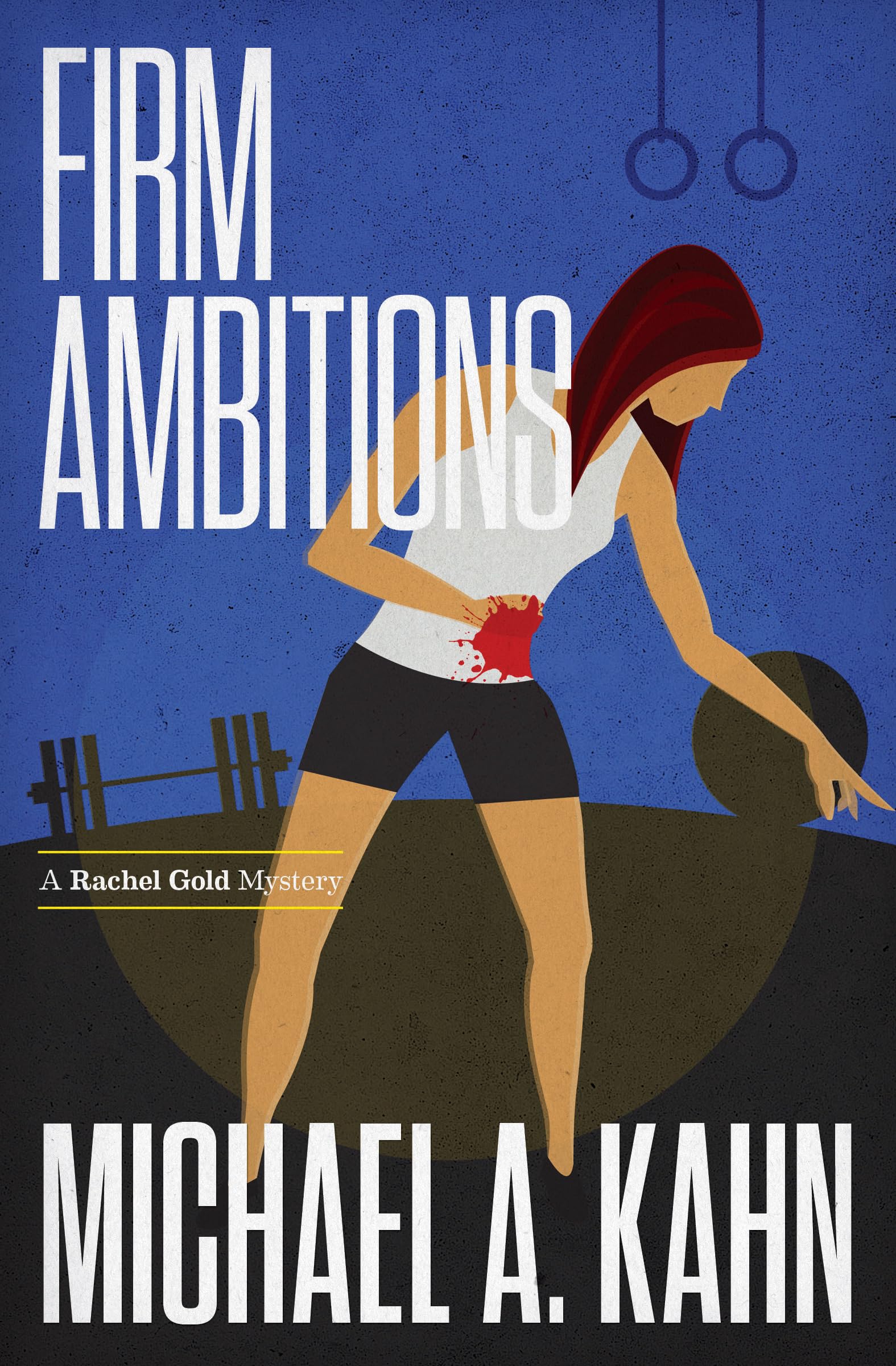 Firm Ambitions (Rachel Gold Mystery) International