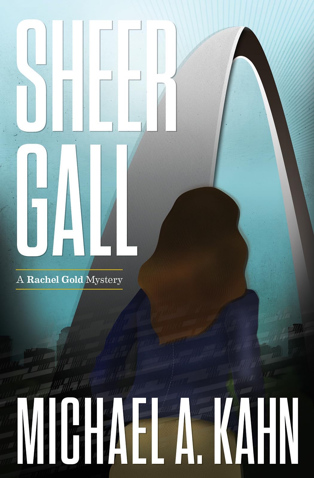 Sheer Gall (Rachel Gold Mysteries) International