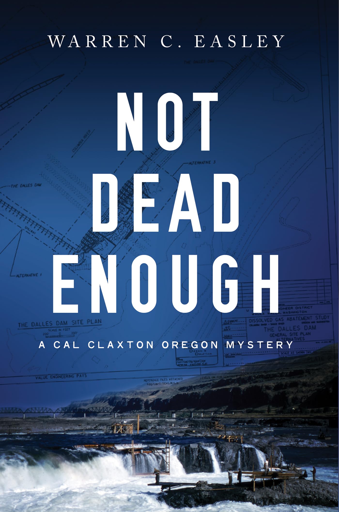 Not Dead Enough (Cal Claxton Oregon Mysteries, 4) Contemporary literature