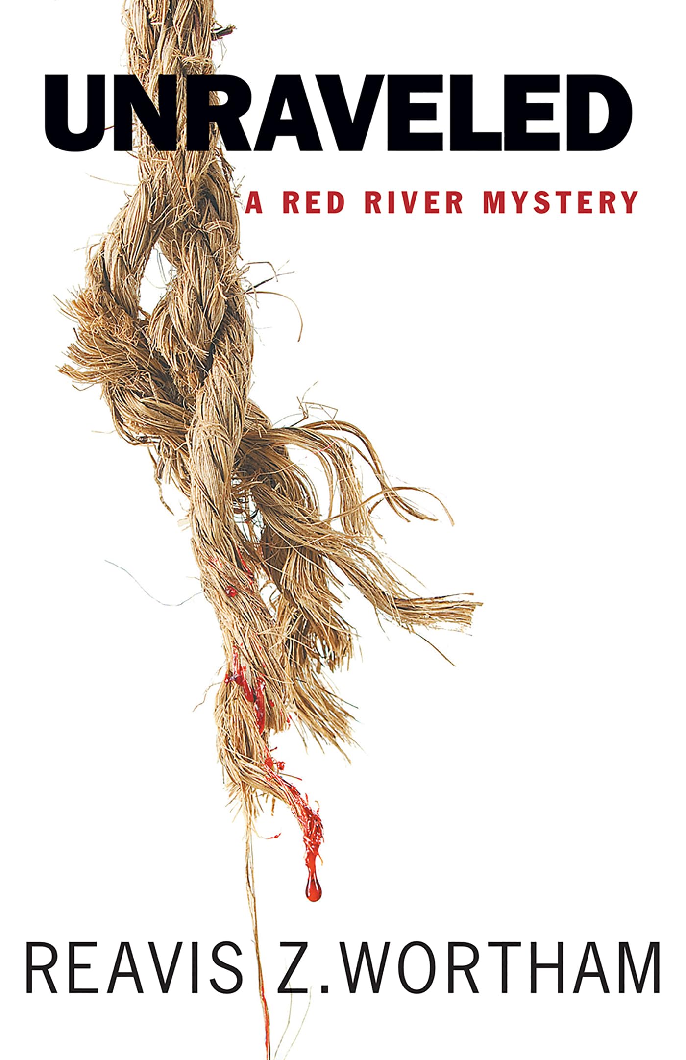 Unraveled (Red River Mysteries, Band 6) Contemporary literature