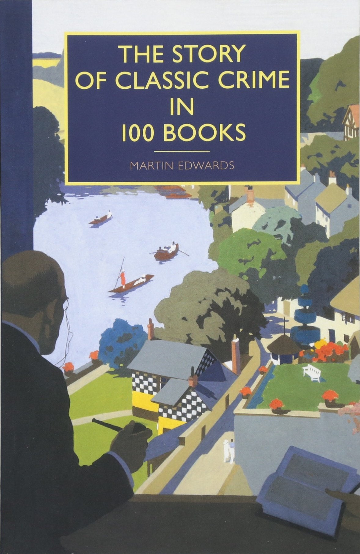The Story of Classic Crime in 100 Books Classics