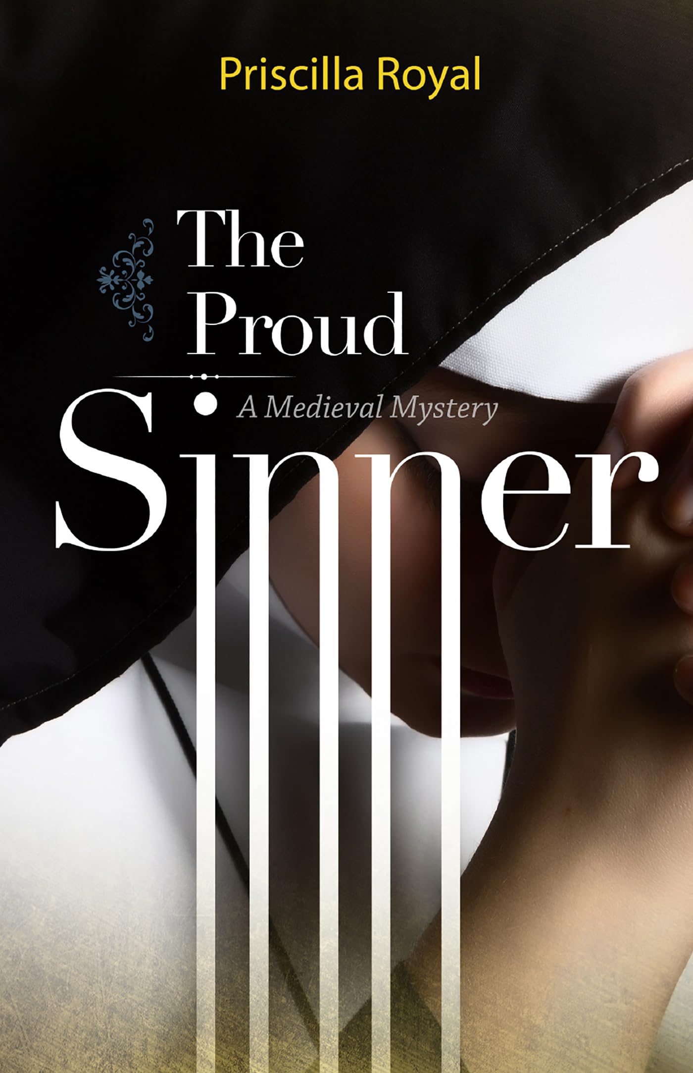 The Proud Sinner: A Medieval Mystery (Medieval Mysteries) Historical Fiction