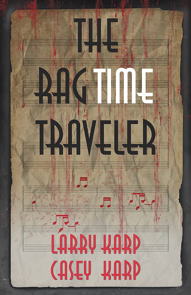 RAGTIME TRAVELER (Ragtime Mysteries, 4, Band 4) Fiction