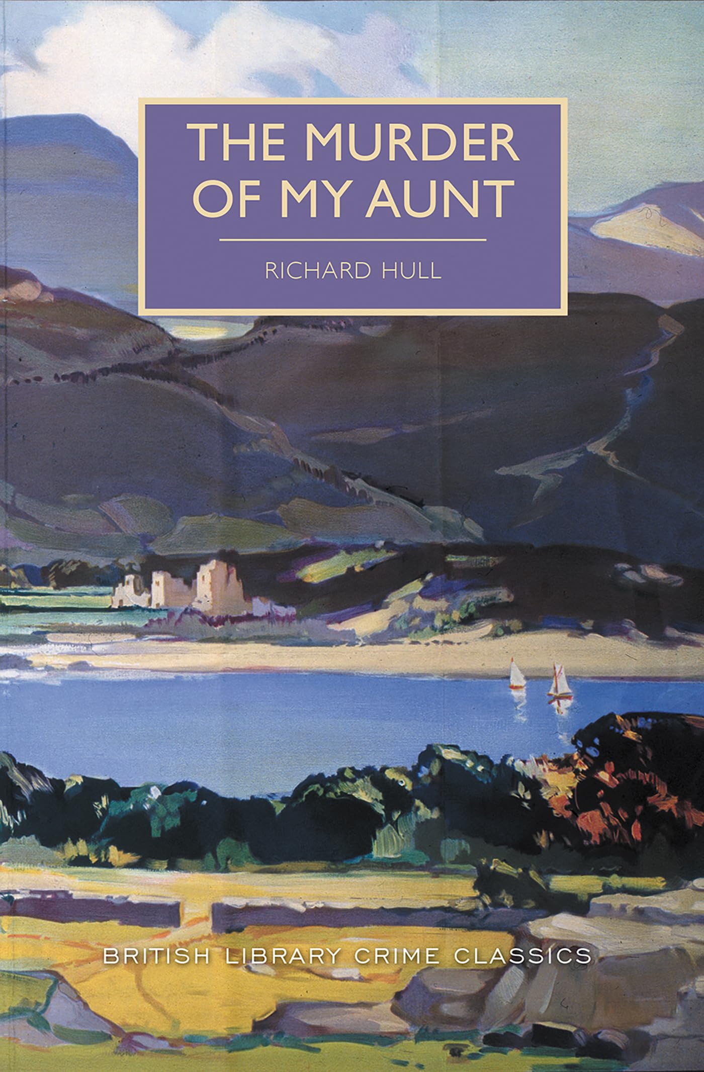 The Murder of My Aunt (British Library Crime Classics) Classics