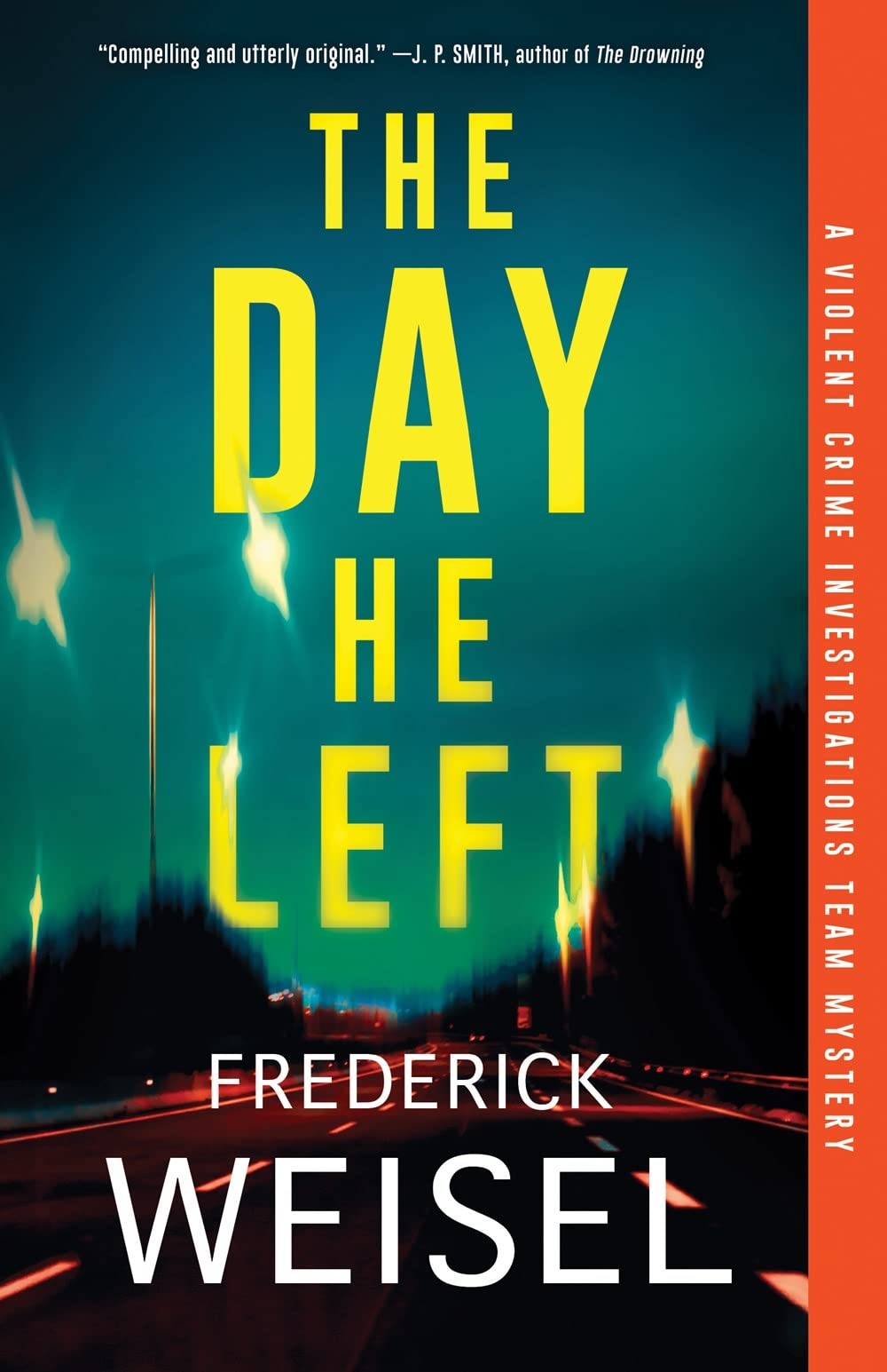 The Day He Left (Violent Crime Investigations Team Mystery, 2) Contemporary literature