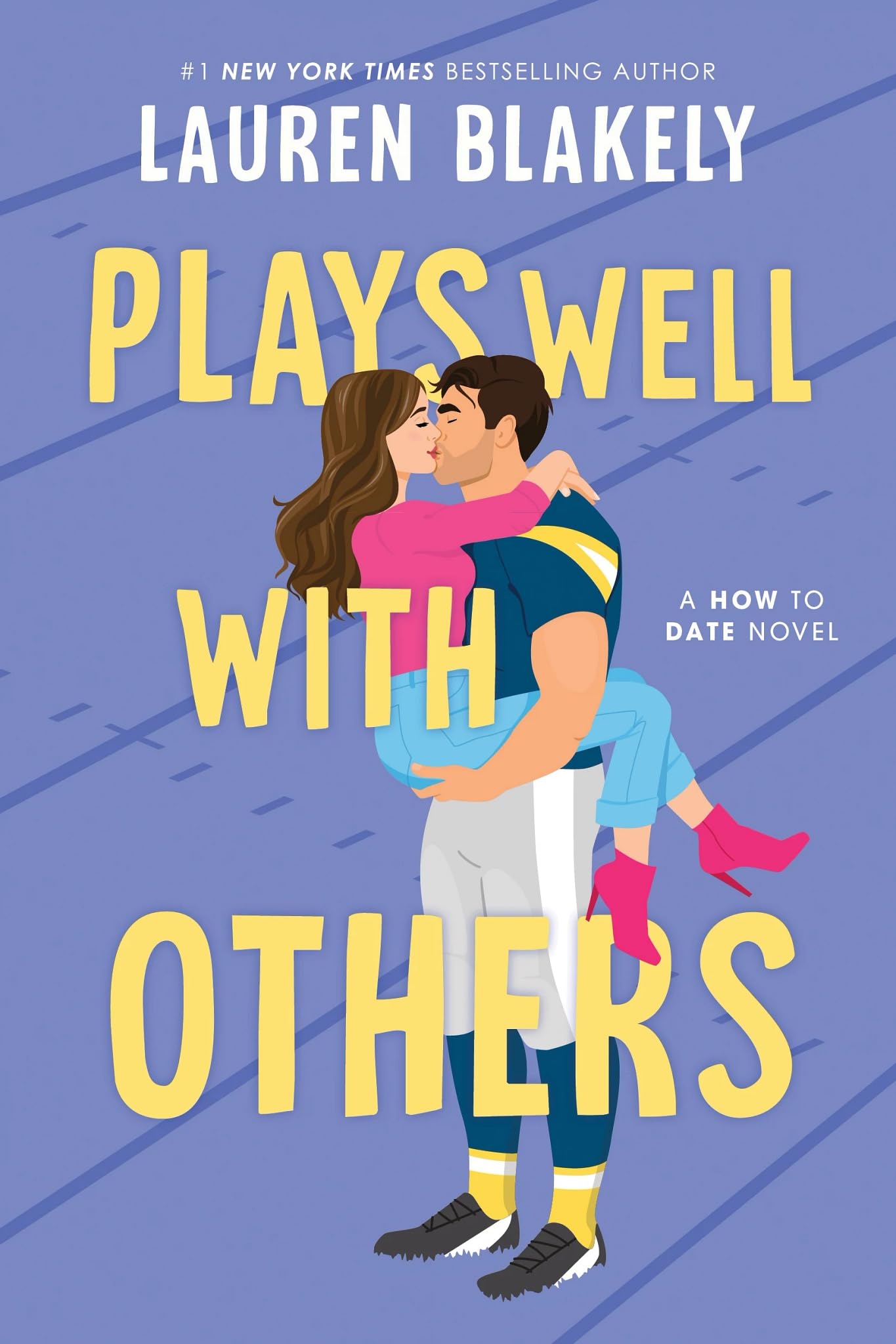 Plays Well with Others (How to Date) Contemporary Romance