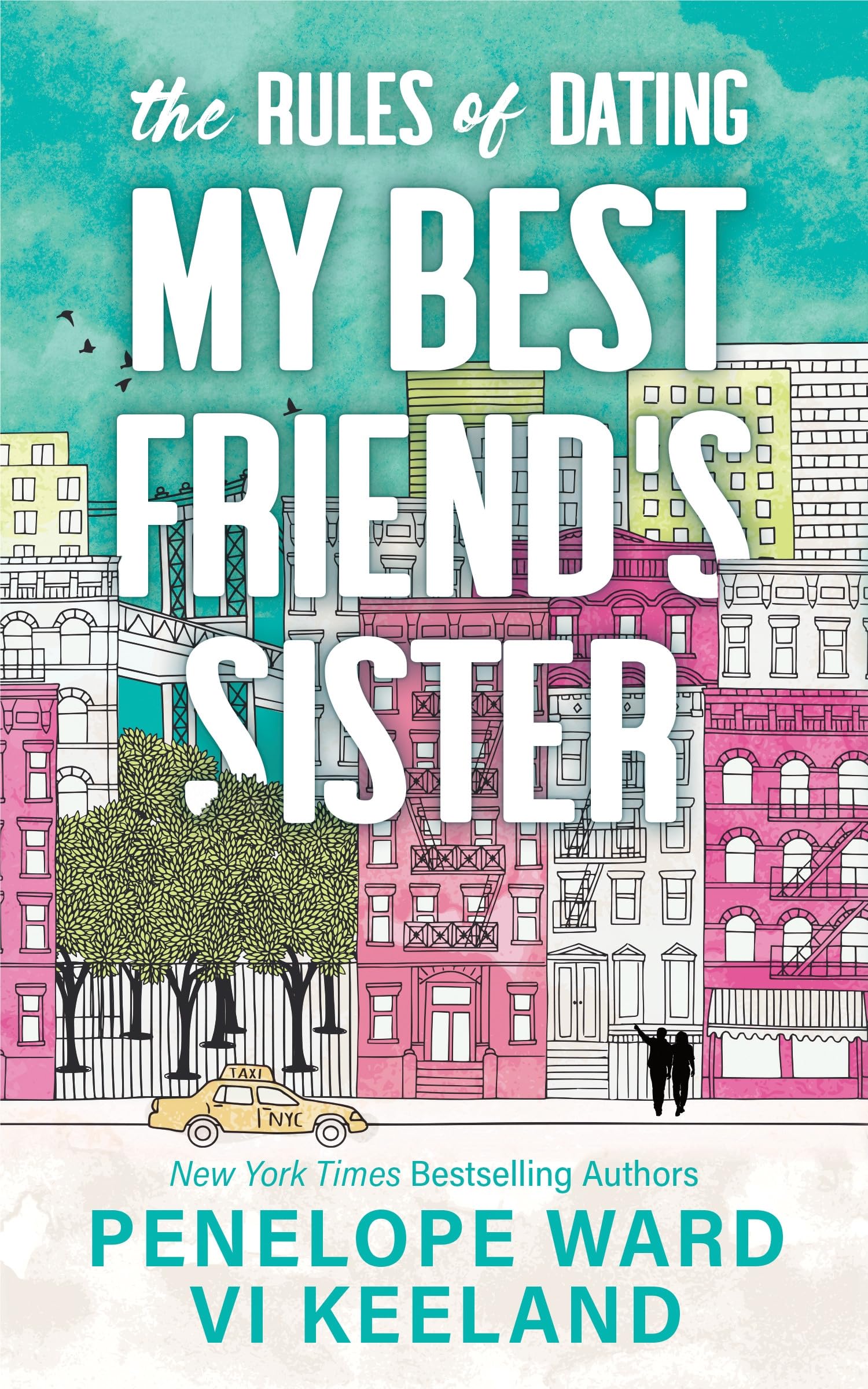 The Rules of Dating My Best Friend's Sister (The Law of Opposites Attract) Contemporary literature Books