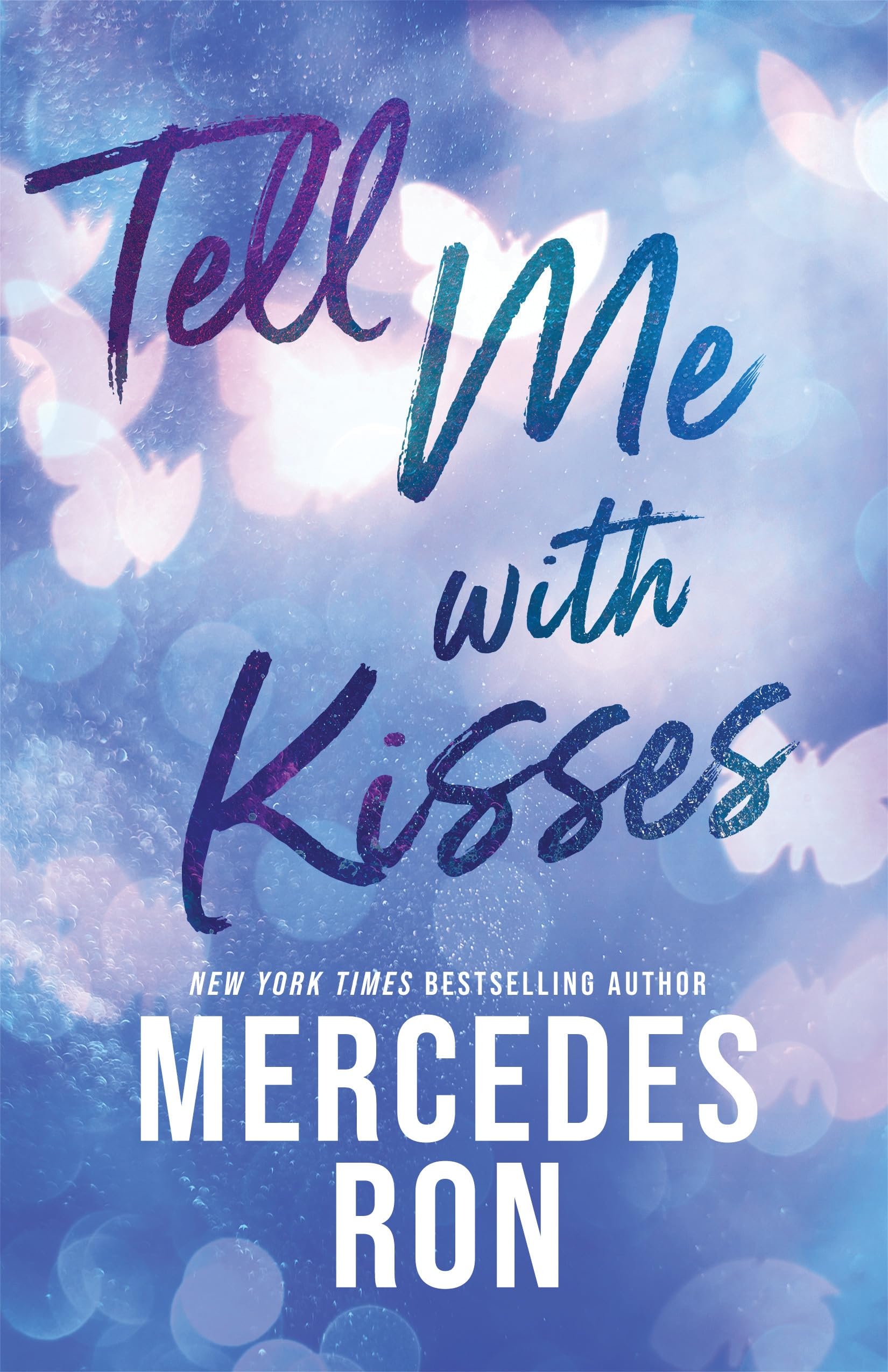 Tell Me with Kisses Fiction