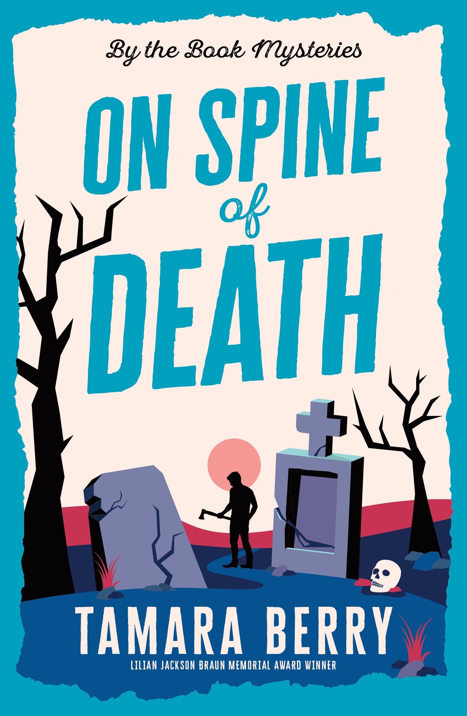 On Spine of Death: A Small Town Cosy Crime Murder Mystery (By the Book Mysteries) Contemporary literature