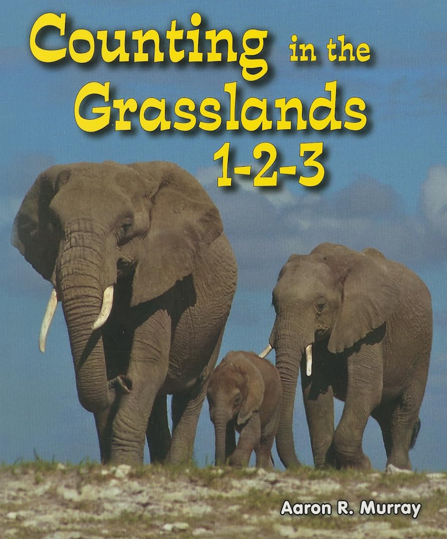 Counting in the Grasslands 1-2-3 (All About Counting in the Biomes) Non-fiction