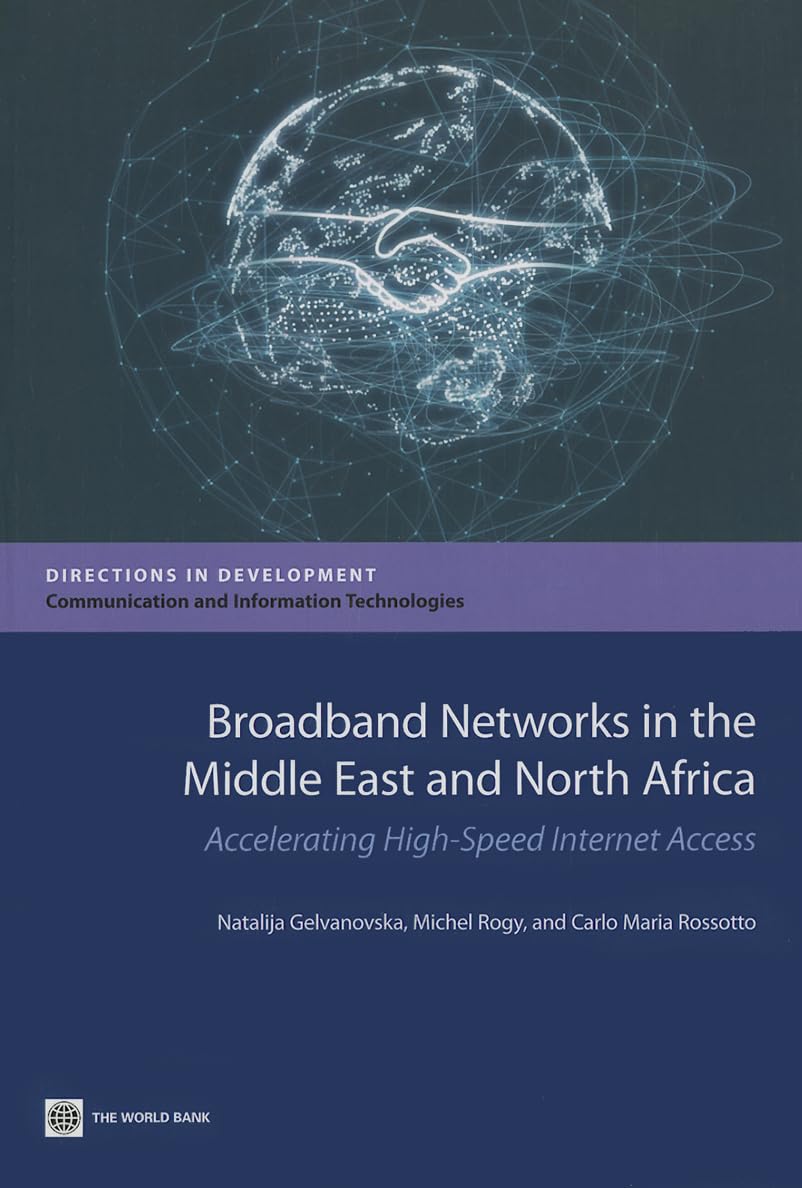 Gelvanovska, N:  Broadband Networks in the Middle East and N Business, Finance & Career
