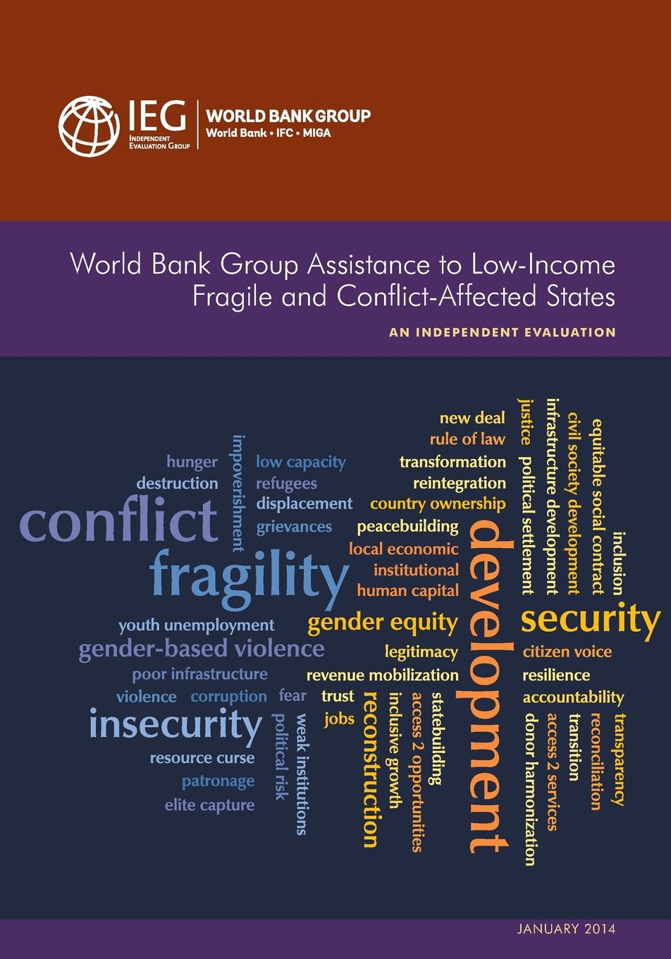 World Bank Group Assistance to Low-Income Fragile and Conflict-Affected States: An Independent Evaulation (Independent Evaluation Group Studies) Business, Finance & Career