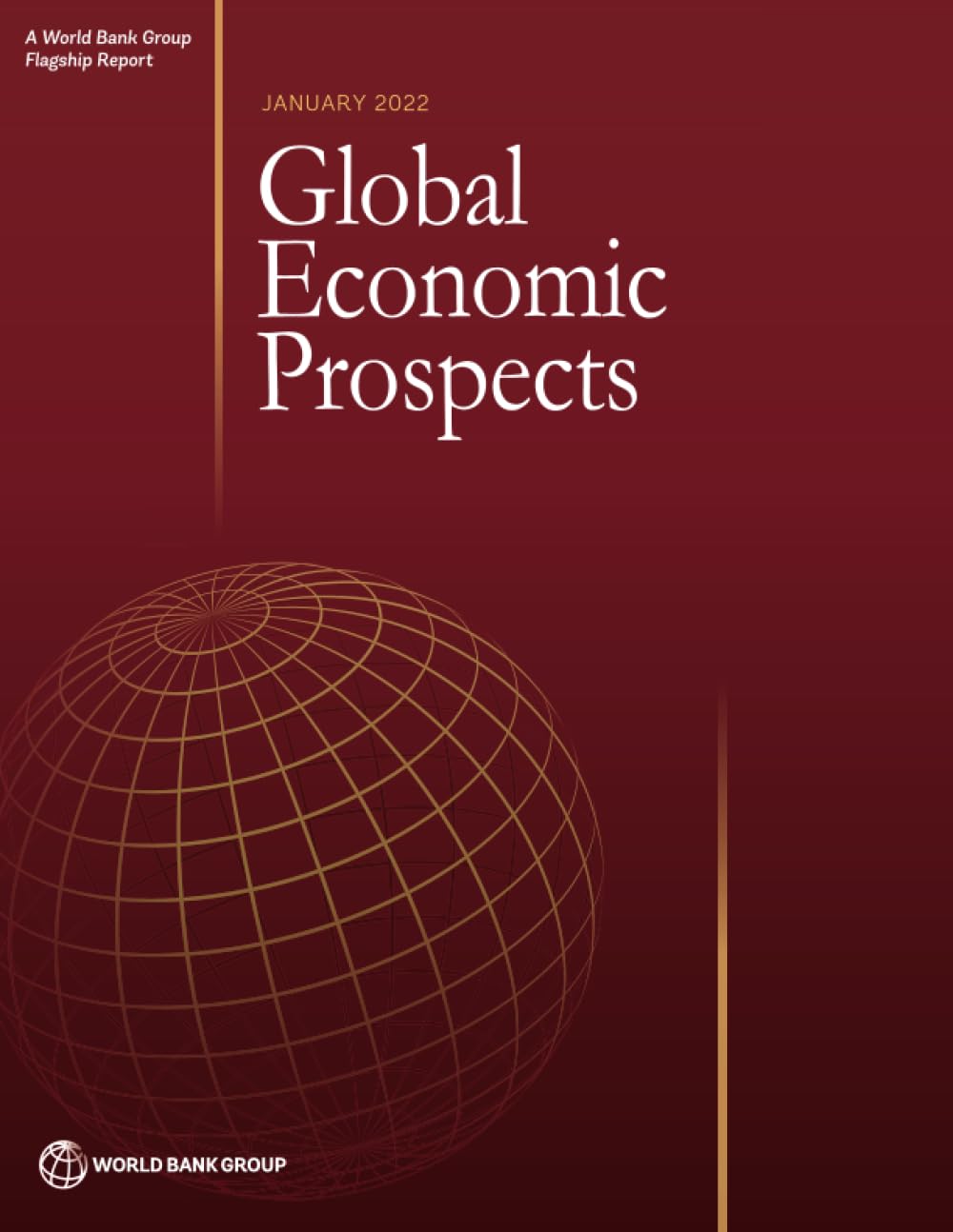 Global Economic Prospects, January 2022 (A World Bank Group Flagship Report) Business, Finance & Career
