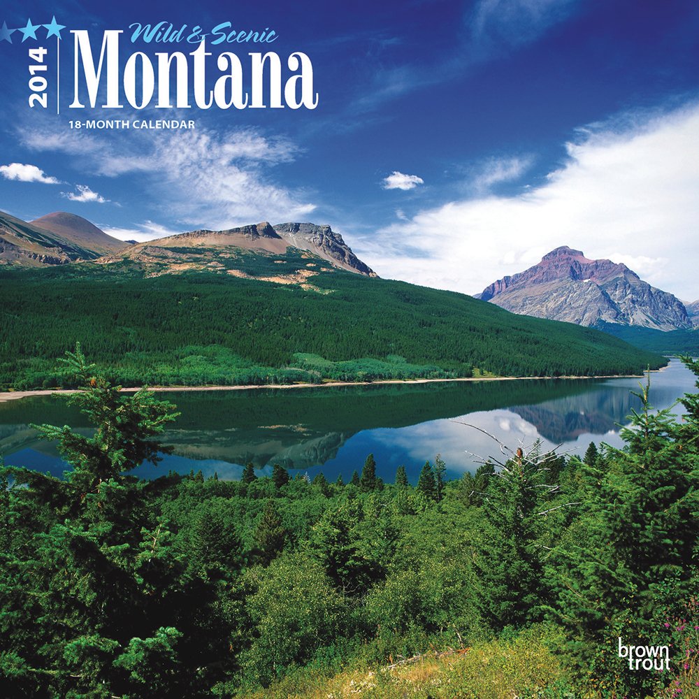 Wild & Scenic Montana 2014 Calendar book