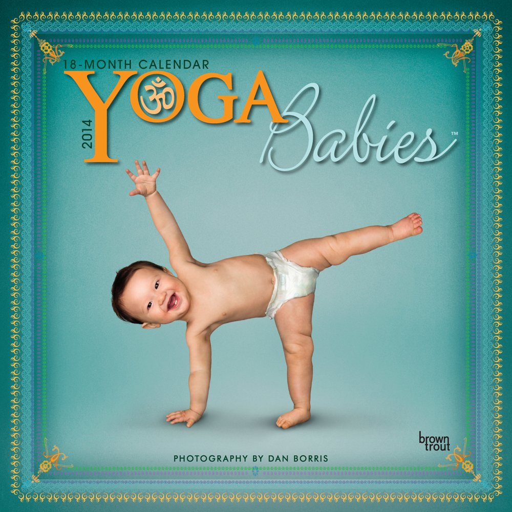 Yoga Babies 18-Month 2014 Calendar Lifestyle