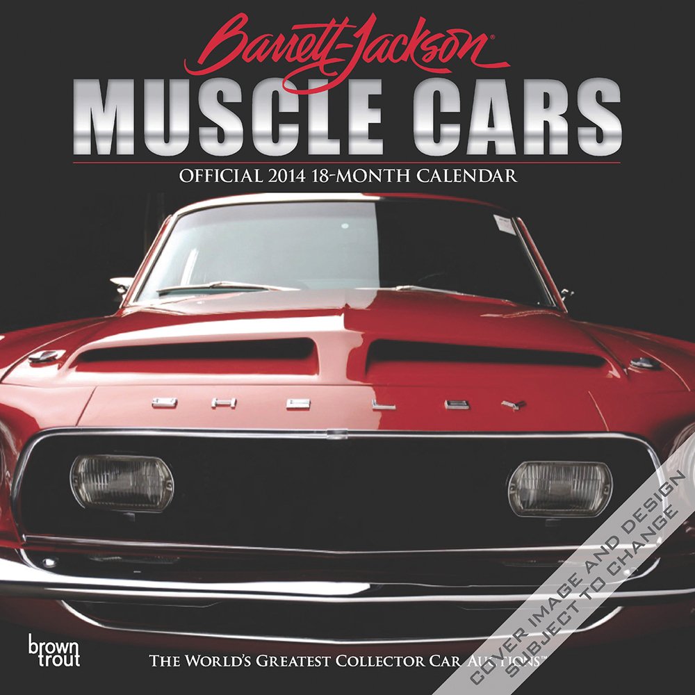 Barrett Jackson Muscle Cars 2014 Calendar Books