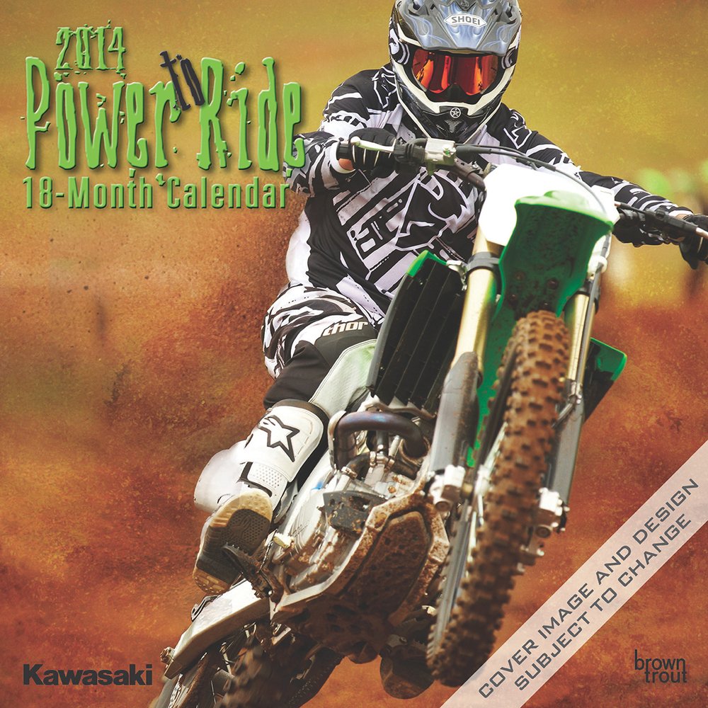 Kawasaki Power to Ride 2014 Calendar Books
